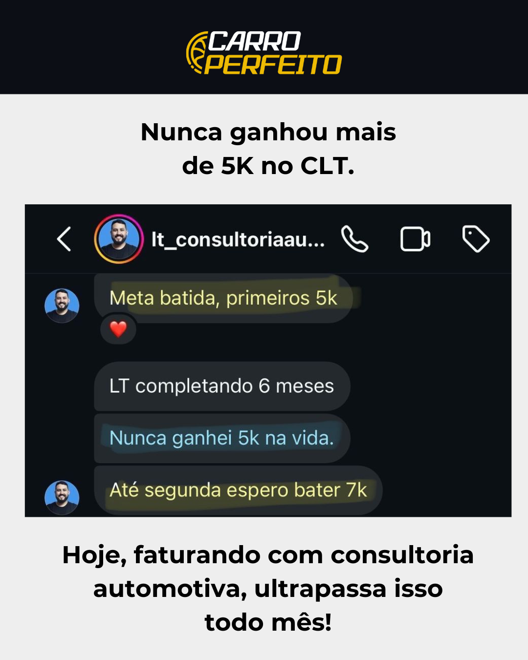 Nunca ganhou mais de 5K no CLT.